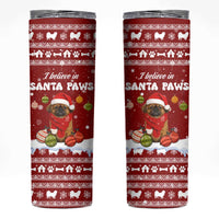 Pekingese Dog I Believe In Santa Paws Christmas Skinny Tumbler Xmas Holiday Patterns - Wonder Print Shop