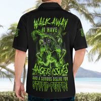 Walk Away I Have Anger Issues Hawaiian Shirt - Wonder Print Shop