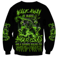 Walk Away I Have Anger Issues Sweatshirt - Wonder Print Shop
