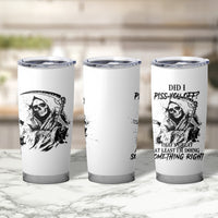 Did I Piss You Off Skull Reaper Tumbler Cup - Wonder Print Shop