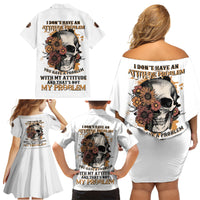I Don't Have An Attitude Problem Family Matching Off Shoulder Short Dress and Hawaiian Shirt - Wonder Print Shop