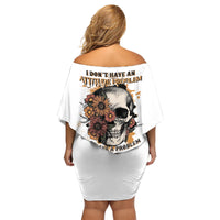 I Don't Have An Attitude Problem Family Matching Off Shoulder Short Dress and Hawaiian Shirt - Wonder Print Shop