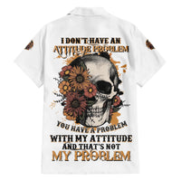 I Don't Have An Attitude Problem Family Matching Short Sleeve Bodycon Dress and Hawaiian Shirt - Wonder Print Shop