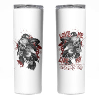 Love Me Like My Demons Do Skull Skinny Tumbler - Wonder Print Shop