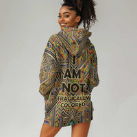 Zora Neale Hurston Hoodie Dress Bold Kente and Art Deco Pattern - I Am Not Tragically Colored - Wonder Print Shop
