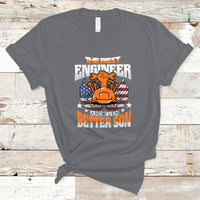 The Best Engineer and Even Better Son T Shirt - Wonder Print Shop