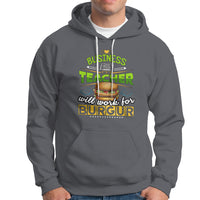 Business Teacher Hoodie Will Work For Burgur - Wonder Print Shop