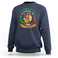 Goodbye On Your New Job, You Traitor Sweatshirt - Wonder Print Shop