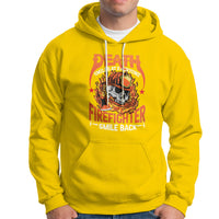 Firefighter Hoodie Death Smiles At Everyone, Firefighter Smile Back - Wonder Print Shop