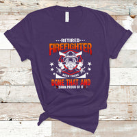 Retired Firefighter T Shirt Been There - Wonder Print Shop