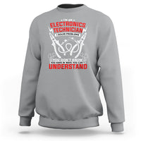 Im an Electronic Technician Sweatshirt I Solve Problems - Wonder Print Shop