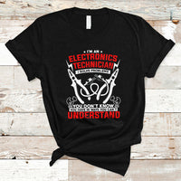 Im an Electronic Technician T Shirt I Solve Problems - Wonder Print Shop