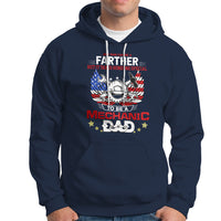 Any Man Can Be A Farther, To Be A Mechanic DAD Hoodie - Wonder Print Shop