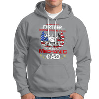Any Man Can Be A Farther, To Be A Mechanic DAD Hoodie - Wonder Print Shop