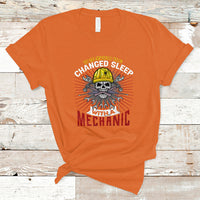 Get Your Oil Changed Sleep With A Mechanic T Shirt - Wonder Print Shop