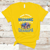 Some People Call Me A Mechanic T Shirt - Wonder Print Shop