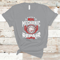 Real Mechanic T Shirt Repair Anything - Wonder Print Shop