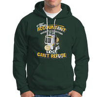 Accounting Hoodie The Accoutant Making Tax Reductions You Cant Refuse - Wonder Print Shop
