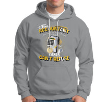 Accounting Hoodie The Accoutant Making Tax Reductions You Cant Refuse - Wonder Print Shop