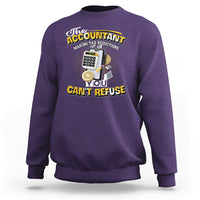 Accounting Sweatshirt The Accoutant Making Tax Reductions You Cant Refuse - Wonder Print Shop