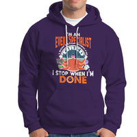 Event Management Hoodie Im An Event Specialist I Dont Stop When I Tired - Wonder Print Shop