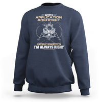 Im An Application Architect Sweatshirt To Save Time Lets Assume Im Always Right - Wonder Print Shop