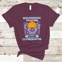 Engineering Teacher T Shirt Chaos Coordinator - Wonder Print Shop