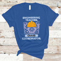 Engineering Teacher T Shirt Chaos Coordinator - Wonder Print Shop