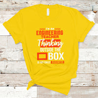 Im An Engineering Teacher T Shirt Thinking Outside The Box Is My Daily Business - Wonder Print Shop