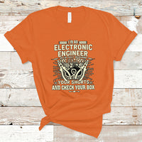 Im an Electronic Engineer T Shirt - Wonder Print Shop