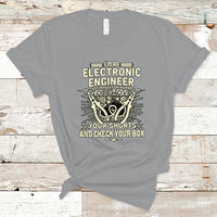 Im an Electronic Engineer T Shirt - Wonder Print Shop