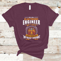 Yes Im A Electronic Engineer T Shirt May I Not Be A Superhero But I Solve Problems - Wonder Print Shop
