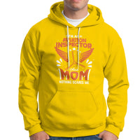Aviation Inspector Mom Hoodie Nothing Scared Me - Wonder Print Shop