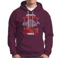 Dont Make Me Use My Addiction Counselor Voice Hoodie - Wonder Print Shop