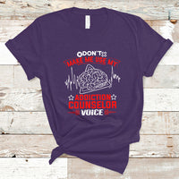 Dont Make Me Use My Addiction Counselor Voice T Shirt - Wonder Print Shop