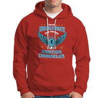 Never Underestimate The Power Of An Addiction Counselor Hoodie - Wonder Print Shop