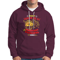 Dont Make Me Use My Assistant Principal Voice Hoodie - Wonder Print Shop