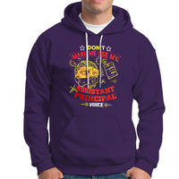 Dont Make Me Use My Assistant Principal Voice Hoodie - Wonder Print Shop