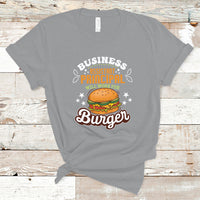 Business Assistant Principal T Shirt Will Work For Burger - Wonder Print Shop