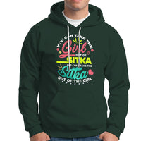 Sitka Girl Hoodie Cant Take The Sitka Out of The Girl - Wonder Print Shop