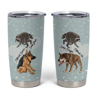 Jimothy The Raccoon And Dogs Tumbler Cup Different Species Same Build Inspirational Heart