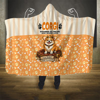 Corgi Powered By Treats And Short Legs Hooded Blanket Royal Crown Low Rider Funny Dog Quote Paw
