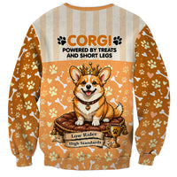 Corgi Powered By Treats And Short Legs Sweatshirt Royal Crown Low Rider Funny Dog Quote Paw