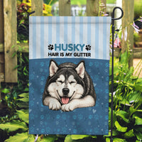 Husky Hair Is My Glitter Garden Flag Funny Dog Quote Paw Print Pattern