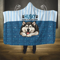 Husky Hair Is My Glitter Hooded Blanket Funny Dog Quote Paw Print Pattern