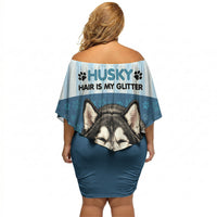Husky Hair Is My Glitter Off Shoulder Short Dress Funny Dog Quote Paw Print Pattern