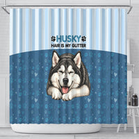 Husky Hair Is My Glitter Shower Curtain Funny Dog Quote Paw Print Pattern