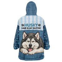 Husky Hair Is My Glitter Wearable Blanket Hoodie Funny Dog Quote Paw Print Pattern