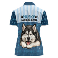 Husky Hair Is My Glitter Women Polo Shirt Funny Dog Quote Paw Print Pattern