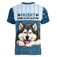 Husky Hair Is My Glitter Women V-Neck T-Shirt Funny Dog Quote Paw Print Pattern